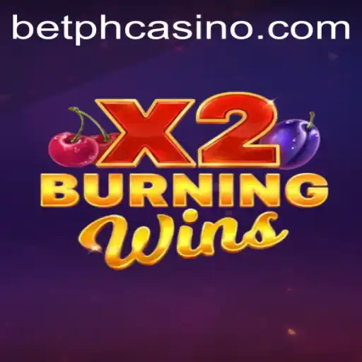 Exploring the Exciting World of BurningWinsX2 at PHCasino
